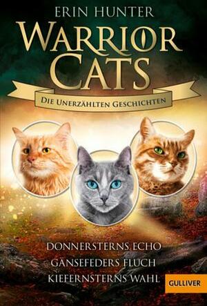 Gänsefeders Fluch by Erin Hunter