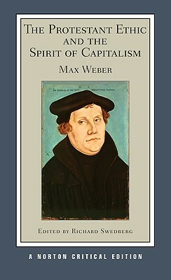 The Protestant Ethic and the Spirit of Capitalism by Max Weber