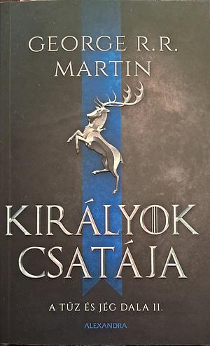 Királyok csatája by George R.R. Martin