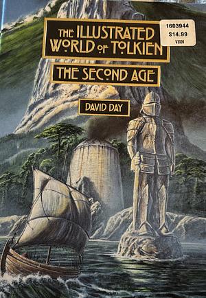 The Illustrated World of Tolkien. The Second Age by David Day