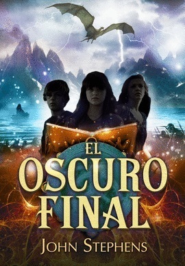 El oscuro final by John Stephens