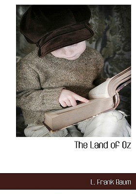 The Land of Oz by L. Frank Baum