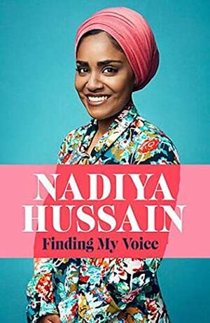 Finding My Voice EXPORT by Nadiya Hussain