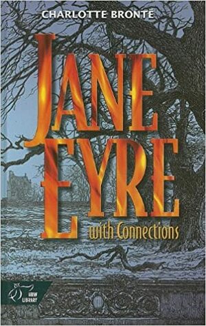 Jane Eyre with Connections by Charlotte Brontë