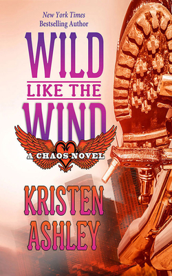 Wild Like the Wind by Kristen Ashley