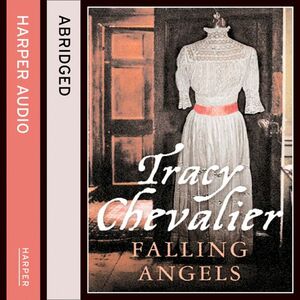 Falling Angels by Tracy Chevalier