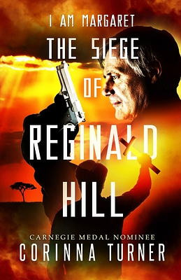 The Siege of Reginald Hill by Corinna Turner