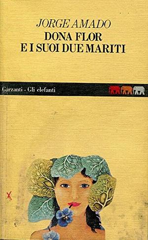 Dona Flor e i suoi due mariti by Jorge Amado, Harriet de Onís