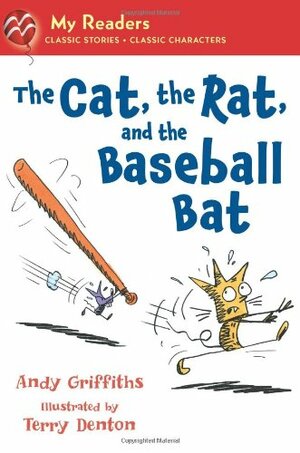 The Cat, the Rat, and the Baseball Bat by Andy Griffiths