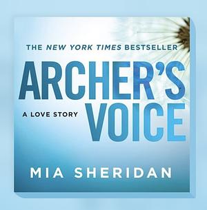 Archer's Voice  by Mia Sheridan