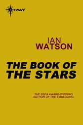 The Book Of The Stars by Ian Watson