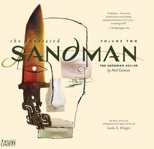 The Annotated Sandman, Vol. 2 by Neil Gaiman, Leslie S. Klinger