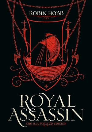 Royal Assassin - Illustrated Edition by Robin Hobb