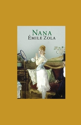 Nana illustrated by Émile Zola