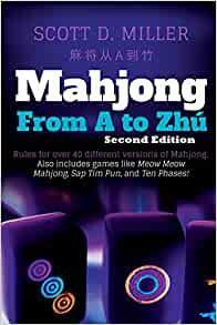 Mahjong From A To Zh� by Scott D. Miller