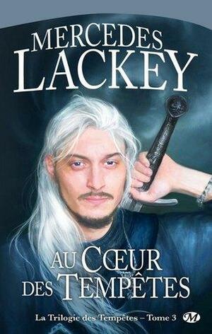 Au coeur des tempêtes by Mercedes Lackey