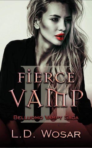 Fierce Vamp by L.D. Wosar