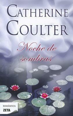 Noche de sombras by Catherine Coulter