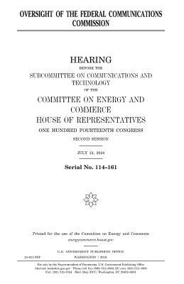 Oversight of the Federal Communications Commission by United States Congress, Committee on Energy and Commerce, United States House of Representatives