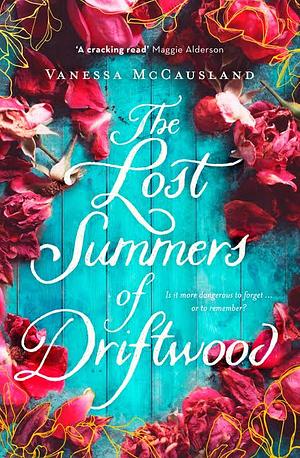 The Lost Summers of Driftwood by Vanessa McCausland