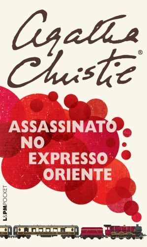 Assassinato no Expresso do Oriente by Agatha Christie