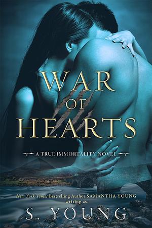 War of Hearts by S. Young, Samantha Young