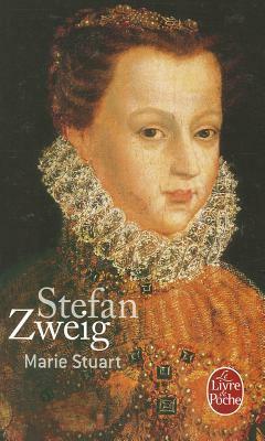 Marie Stuart by Stefan Zweig