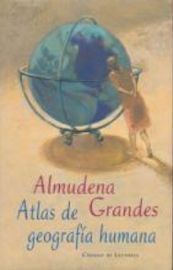 Atlas de geografía humana by Almudena Grandes