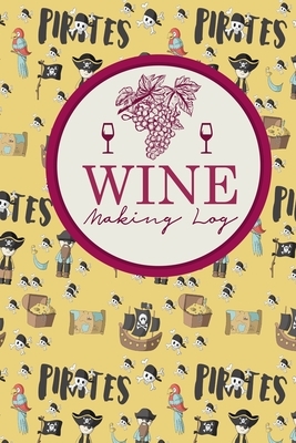 Wine Making Log by Rogue Plus Publishing