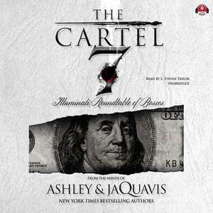 The Cartel 7: Illuminati: Roundtable of Bosses by Ashley Antoinette, JaQuavis Coleman