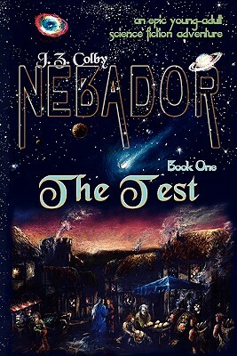 NEBADOR Book One: The Test: (Global Edition) by 