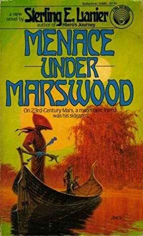 Menace Under Marswood by Sterling E. Lanier
