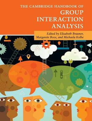 The Cambridge Handbook of Group Interaction Analysis by 