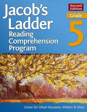 Jacob's Ladder Reading Comprehension Program: Grade 5 (2nd Ed.) by Center for Gifted Education