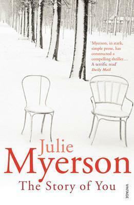 The Story of You by Julie Myerson