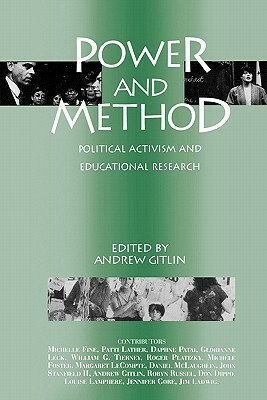 Power and Method: Political Activism and Educational Research by 