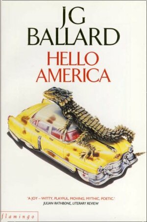 Hello America by J.G. Ballard