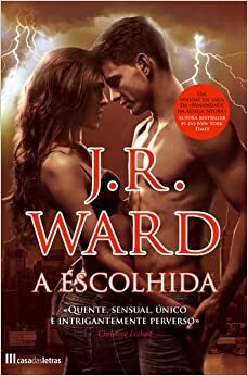 A Escolhida by J.R. Ward