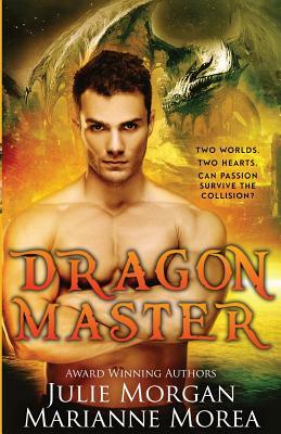 Dragon Master by Marianne Morea, Julie Morgan