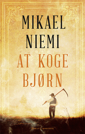 At koge bjørn by Mikael Niemi