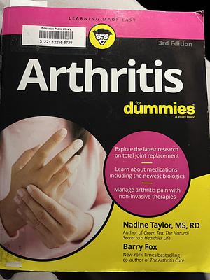 Arthritis for dummies 3rd edition by Nadine Taylor, MD, RD