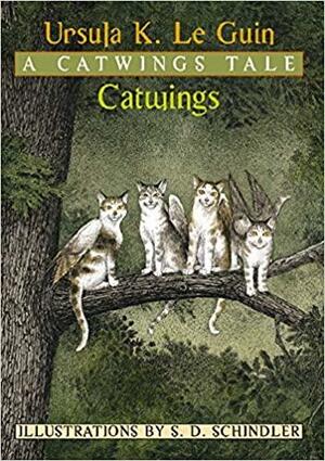 Catwings: A Catwings Tale by Ursula K. Le Guin, S.D. Schindler