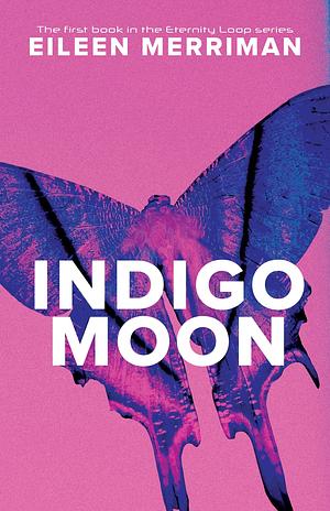 Indigo Moon by Eileen Merriman