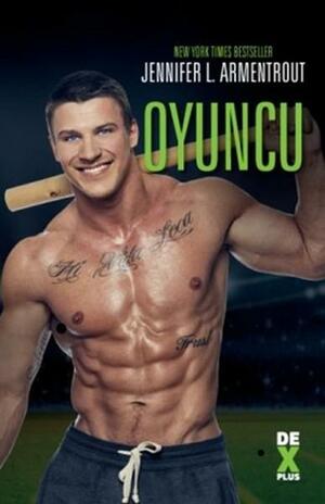 Oyuncu by Jennifer L. Armentrout, Talin Ataman