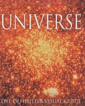 Universe: The Definitive Visual Guide by Martin J. Rees