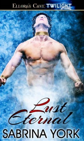 Lust Eternal by Sabrina York