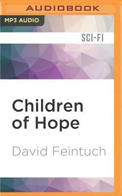 Children of Hope by David Feintuch