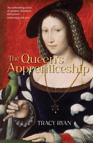 The Queen's Apprenticeship by Tracy Ryan