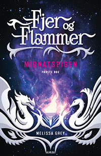 Fjer og Flammer by Melissa Grey