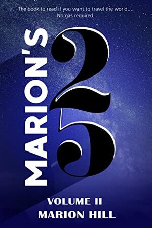 Marion's 25 Volume II by Marion Hill